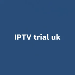 Smart TV streaming setup showing IPTV trial uk on-screen interface