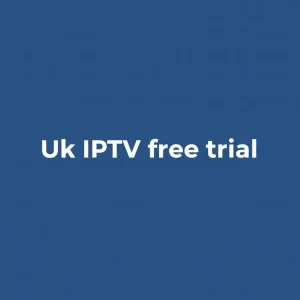 Streaming app dashboard showing Uk IPTV free trial on smart TV screen