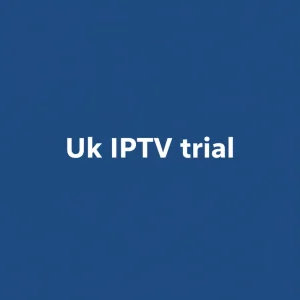 Uk IPTV trial access screen showing channels and device compatibility options